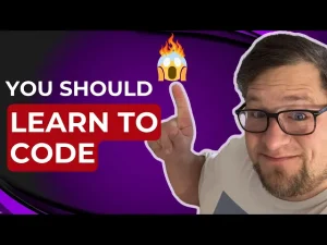 I think now is the BEST time to learn to code! Don’t Fear the AI